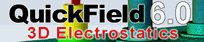 QuickField 6.0 with 3D electrostatics